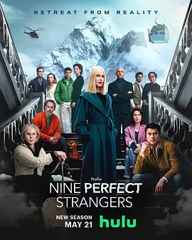 九个完美陌生人 第二季 Nine Perfect Strangers Season 2 2025 美国